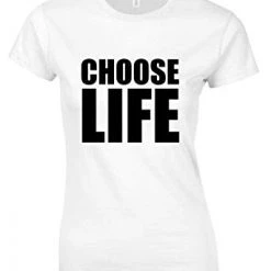 Hurly-Burly (t) Choose Life 80's Ladies T-Shirt
