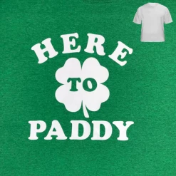Hurly-Burly Here To Paddy Saint Patrick's Day T-Shirt