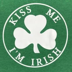 Hurly-Burly Saint Patrick's Day Kiss Me I'm Irish T-Shirt