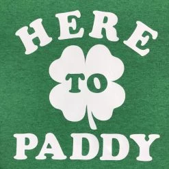 Hurly-Burly Here To Paddy Saint Patrick's Day T-Shirt