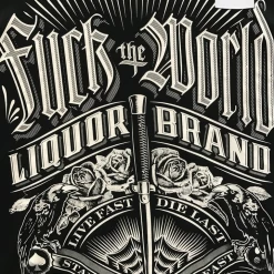 Hurly-Burly (D) T-Shirts Liquorbrand: F**K The World T-Shirt